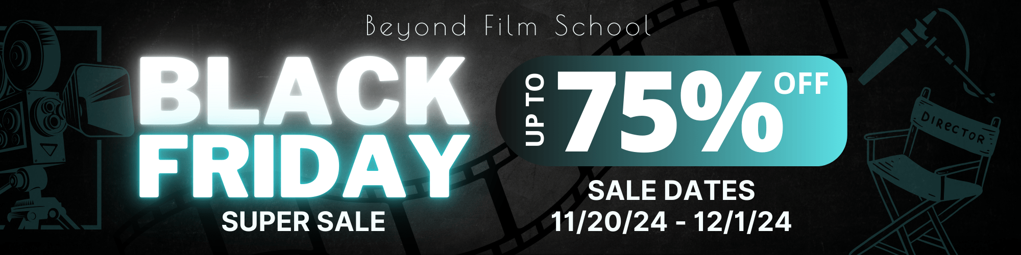 beyond film school black friday sale